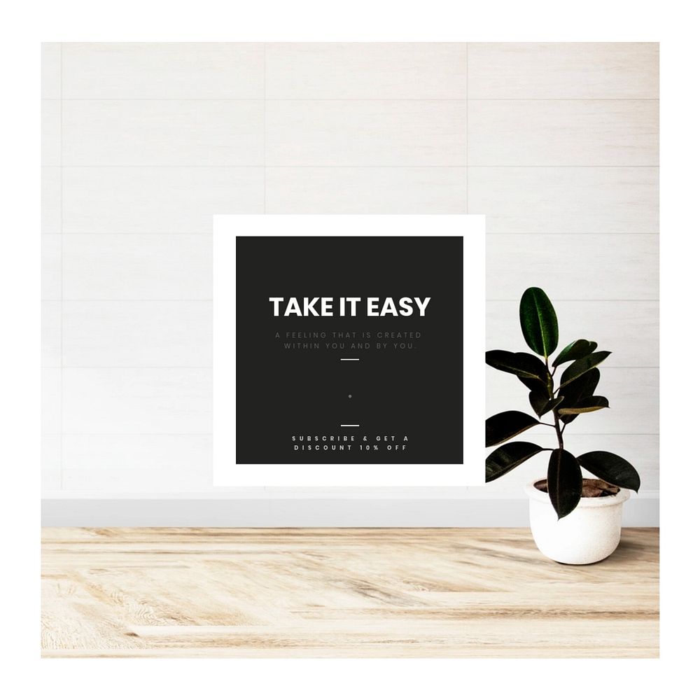 Aesthetic houseplant Instagram post template, take it easy quote