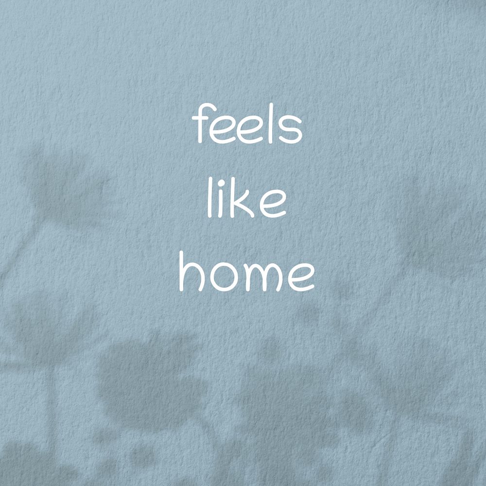 Feels like home template for Instagram post