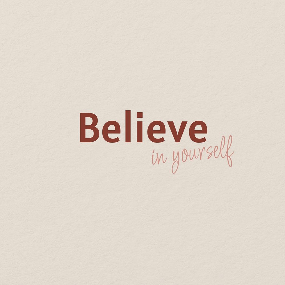 Believe in yourself Instagram post template, editable text