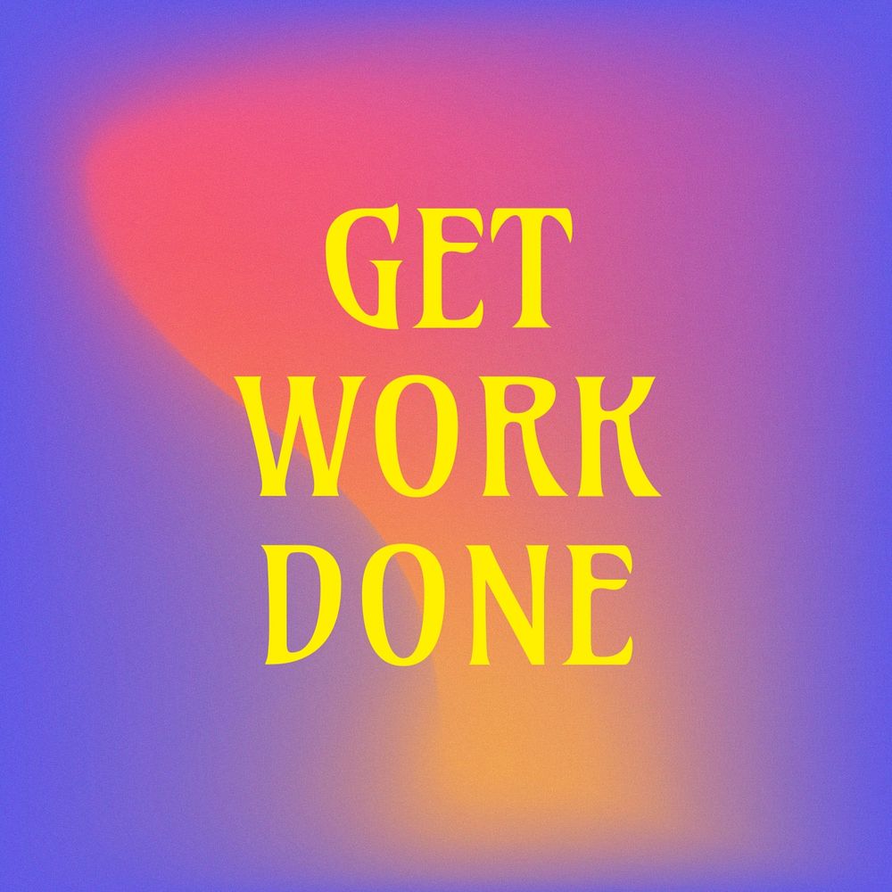 Get work done Instagram post template, editable text