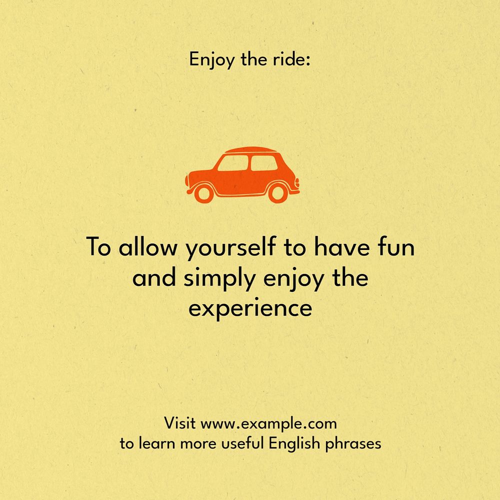 Enjoy the ride Instagram post template, editable text