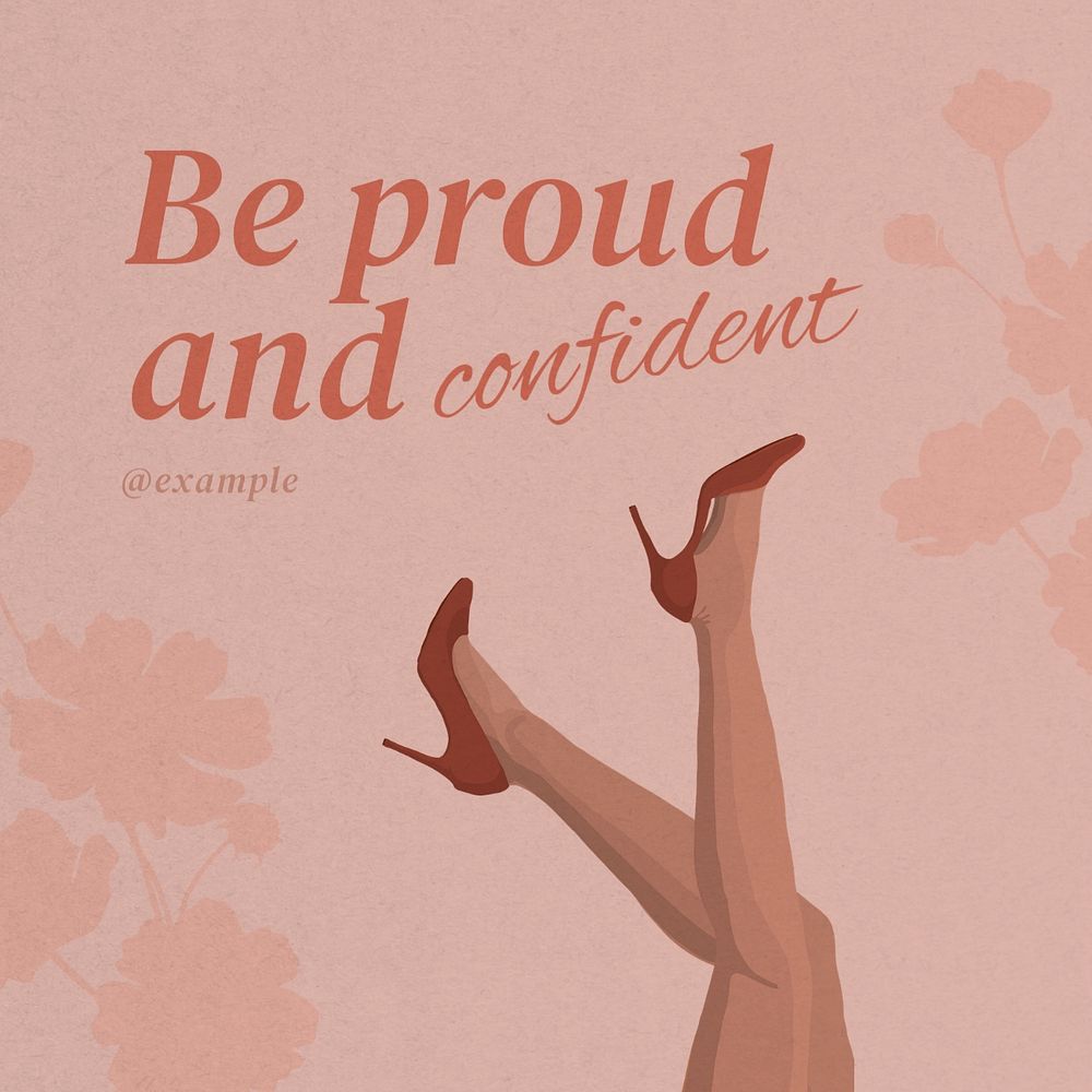 Be proud and confident Instagram post template, editable text