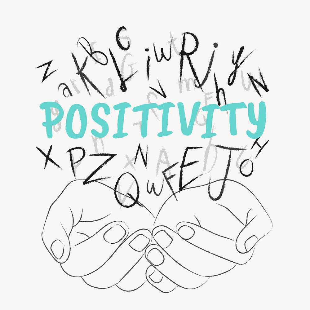 Positivity word sticker, editable typography, hands cupping alphabet letters