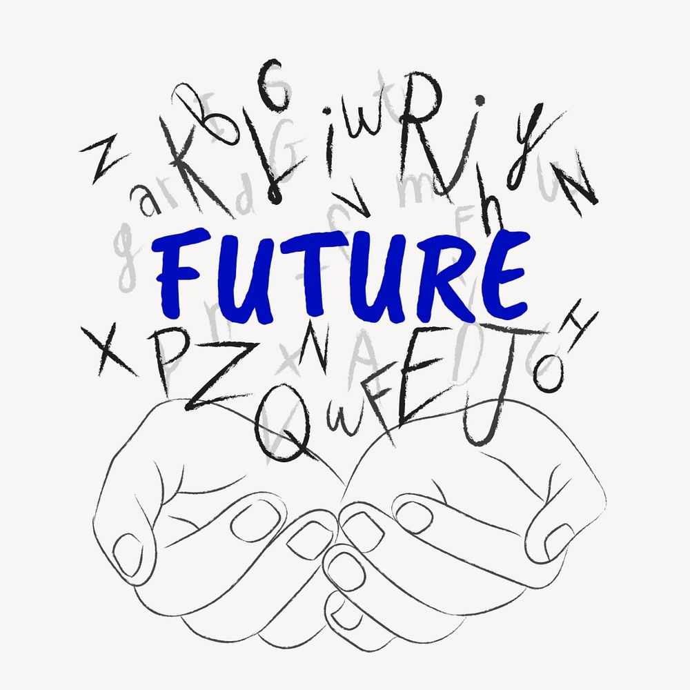 Future word sticker, editable typography, hands cupping alphabet letters