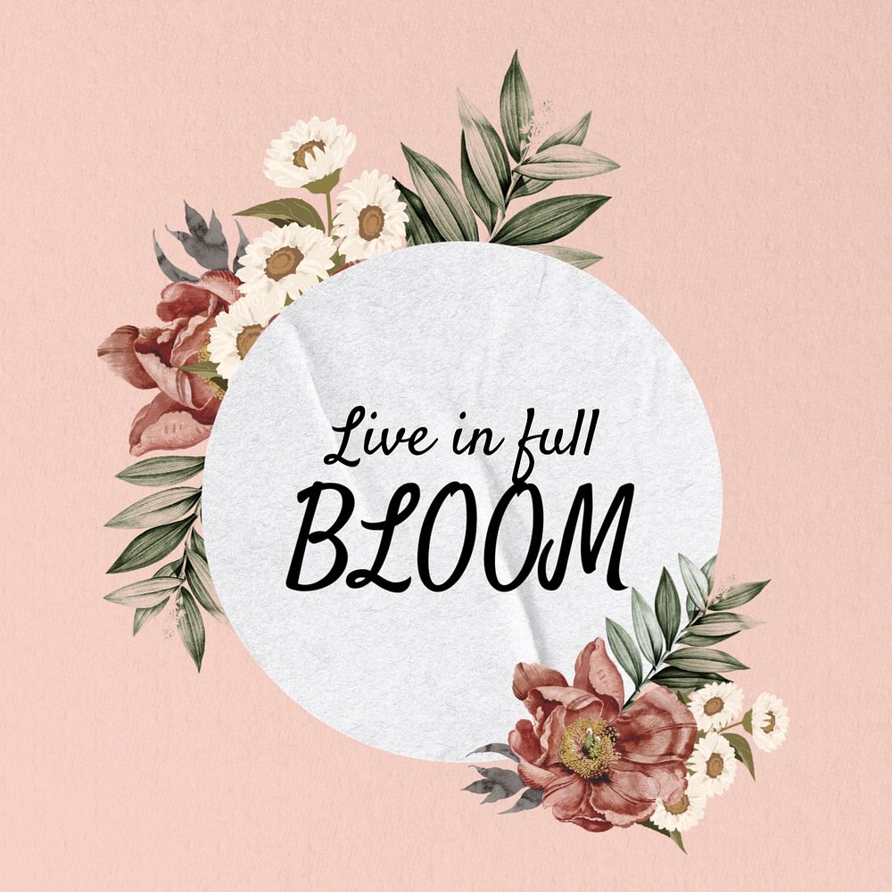 Live in full bloom quote, aesthetic flower collage art, editable design