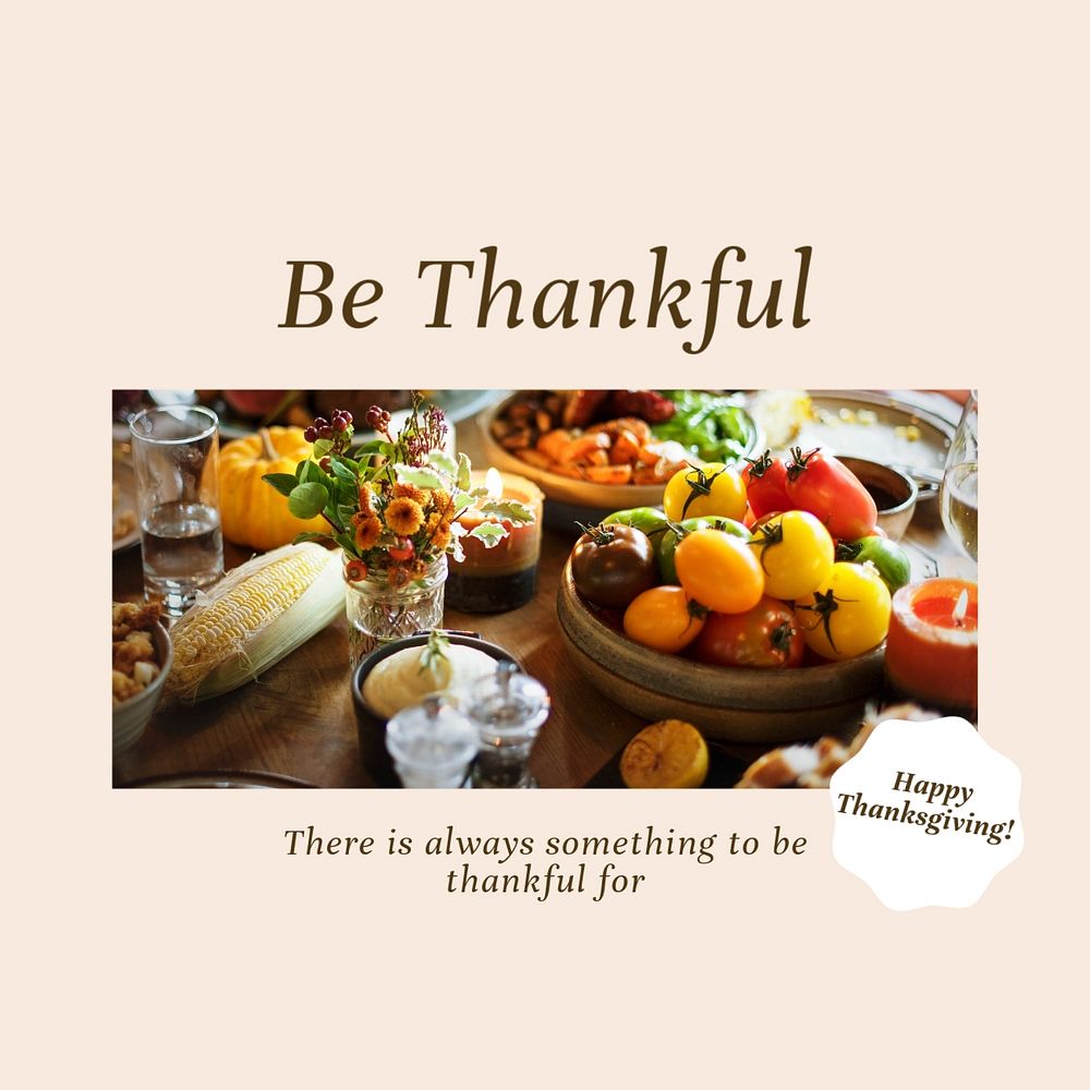 Be thankful, Thanksgiving Instagram post template, editable text