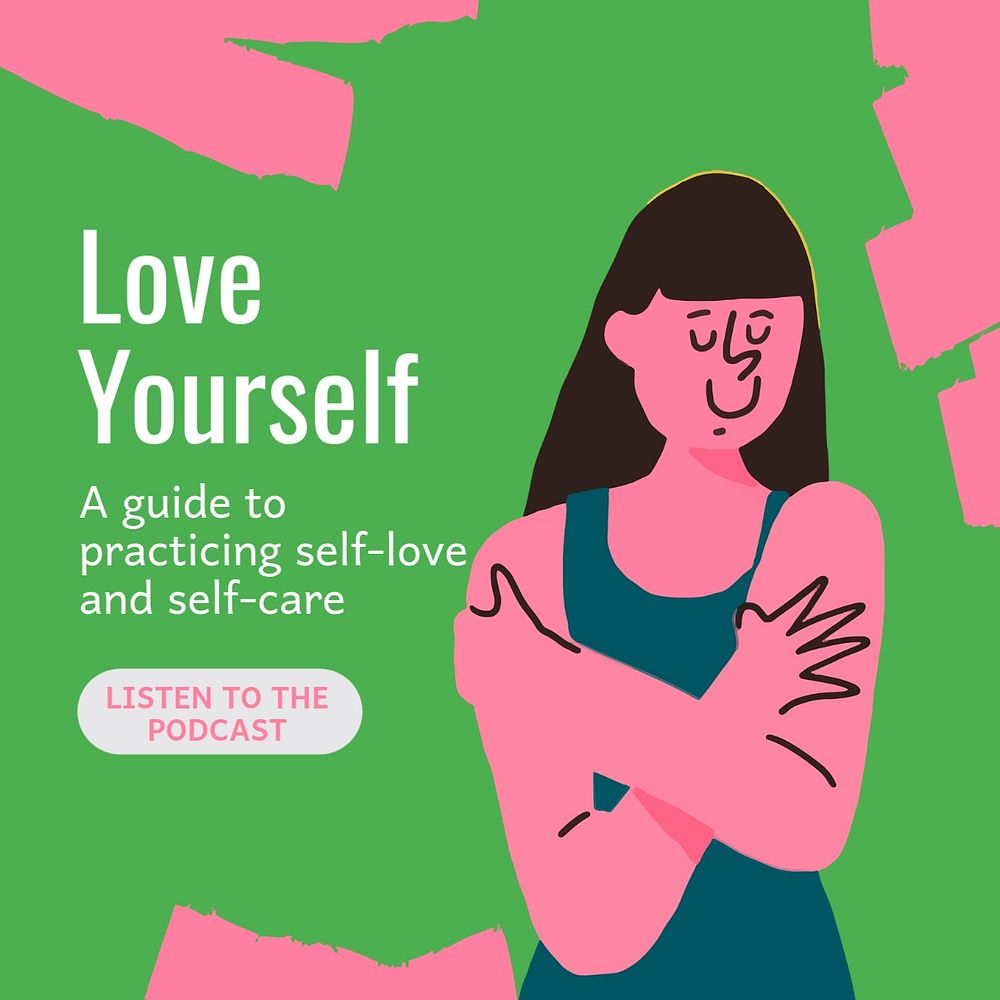 Love yourself podcast Instagram post template, editable text