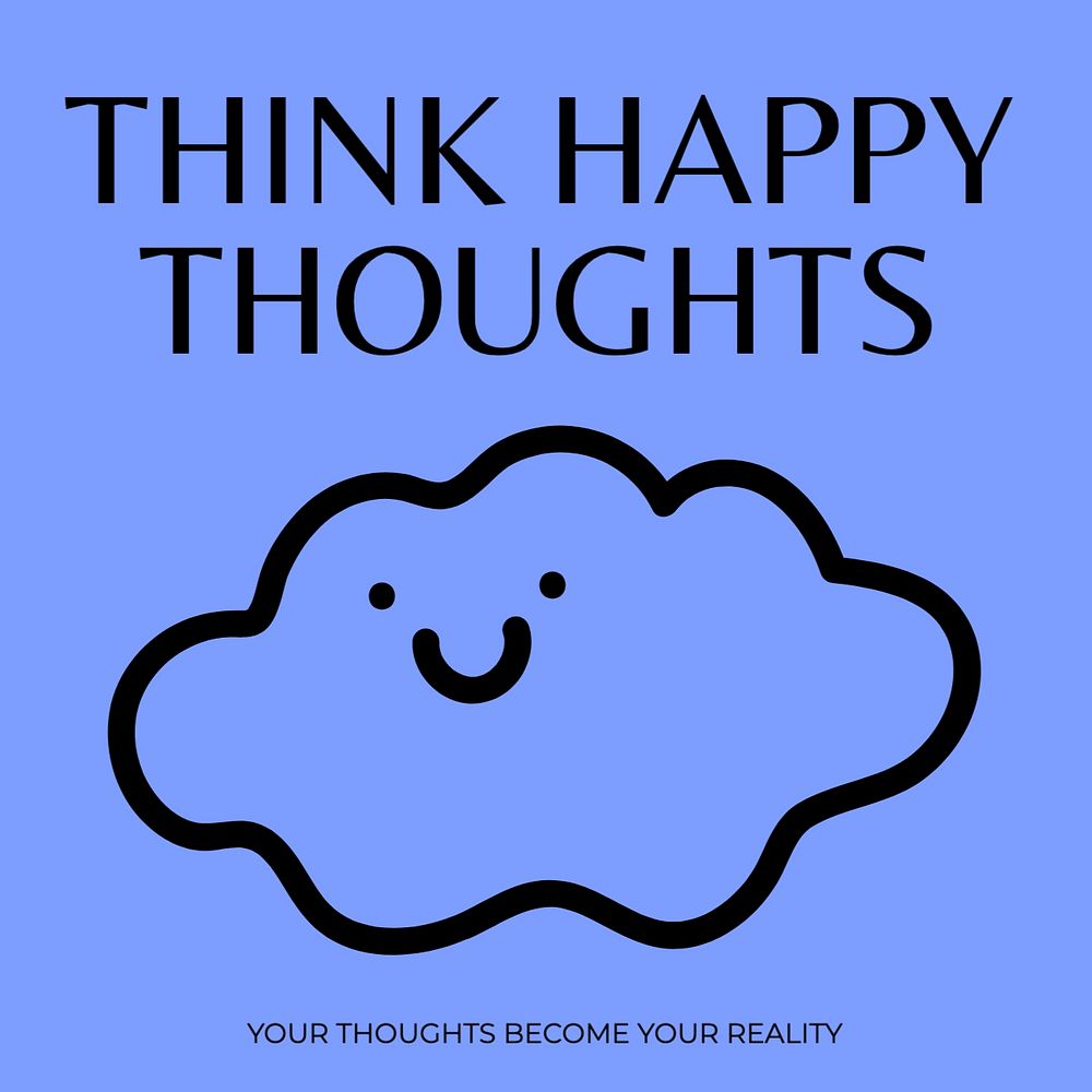 Think happy thoughts Facebook post template