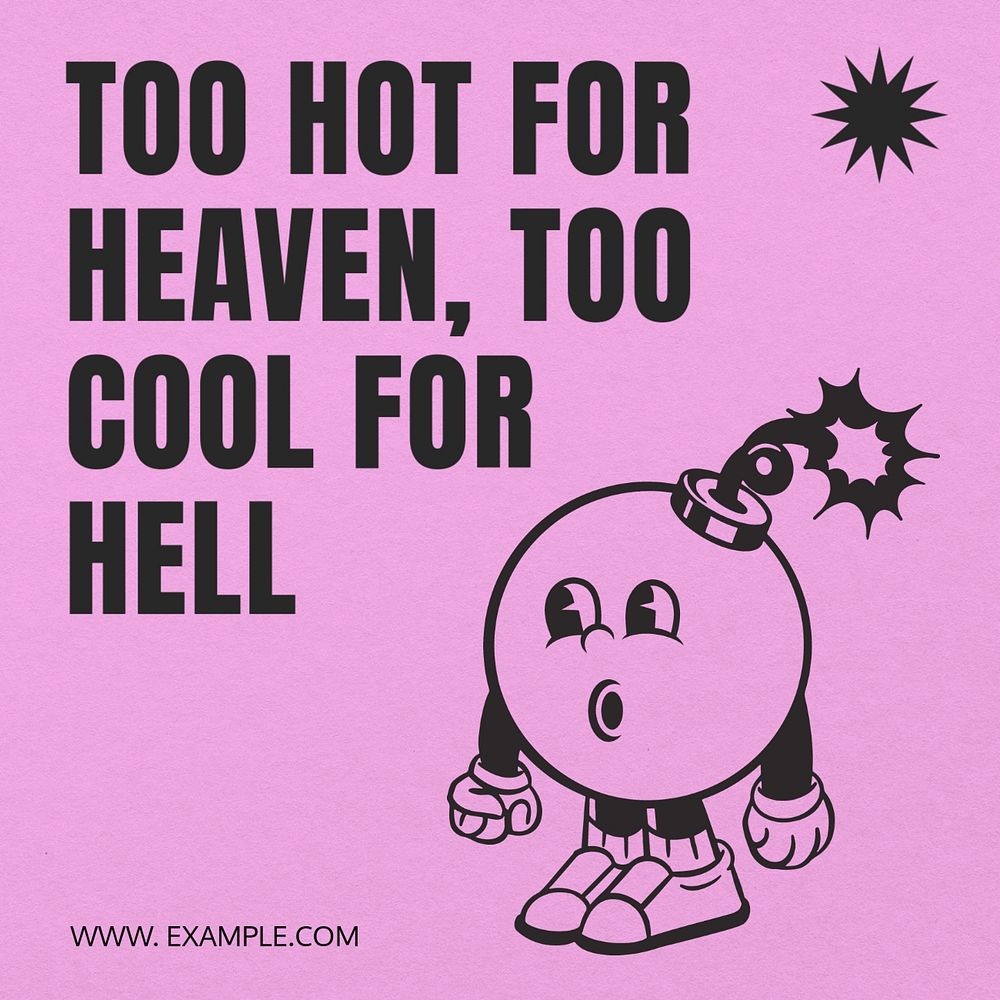 Too hot for heaven Instagram post template, editable text