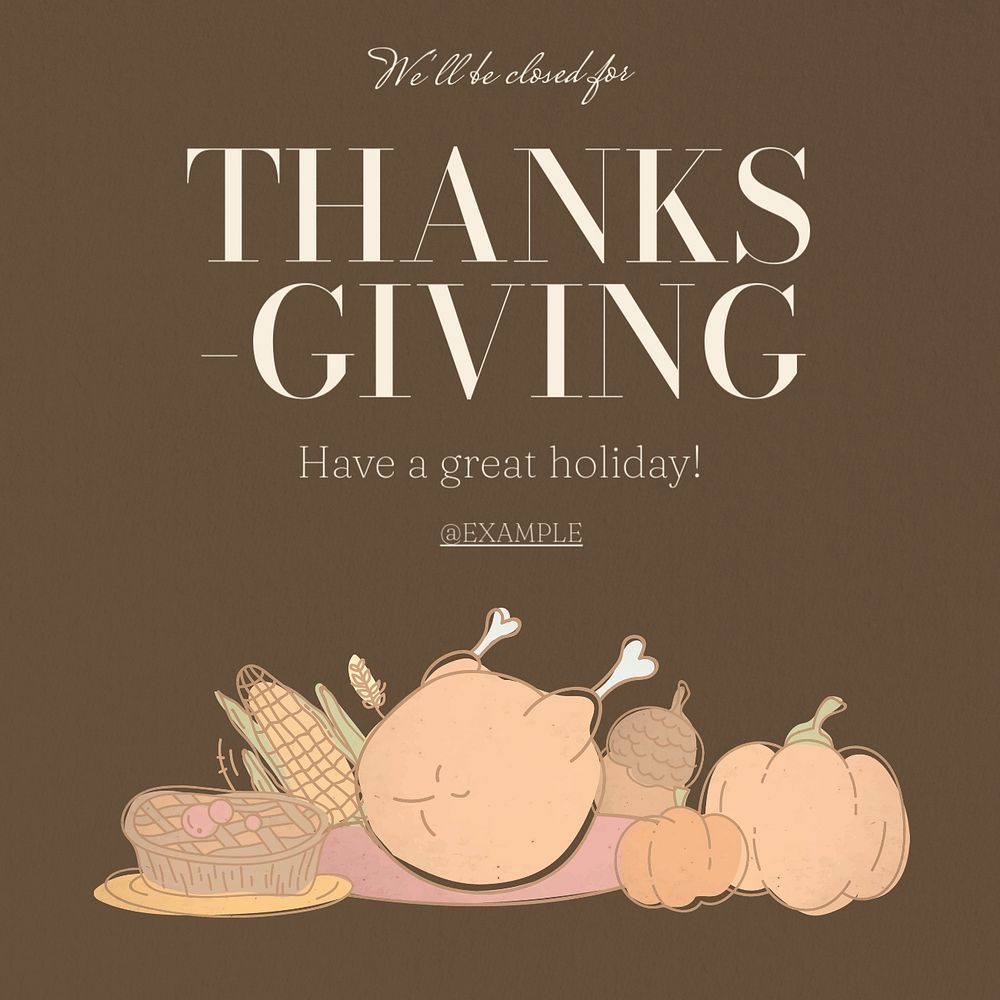 Thanksgiving closure  Instagram post template, editable text