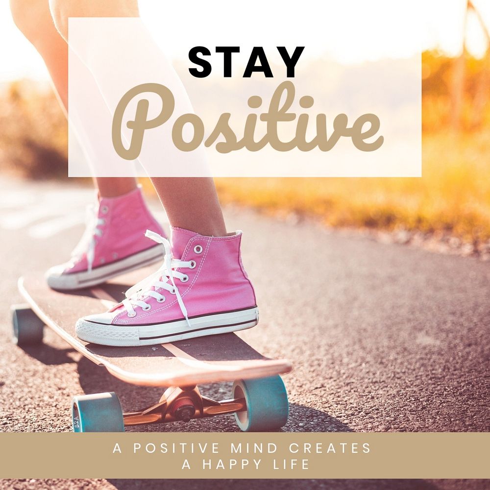 Stay positive Instagram post template, editable text