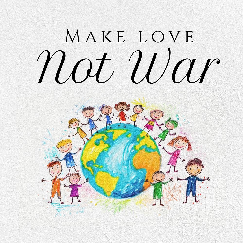 Make love not war Instagram post template