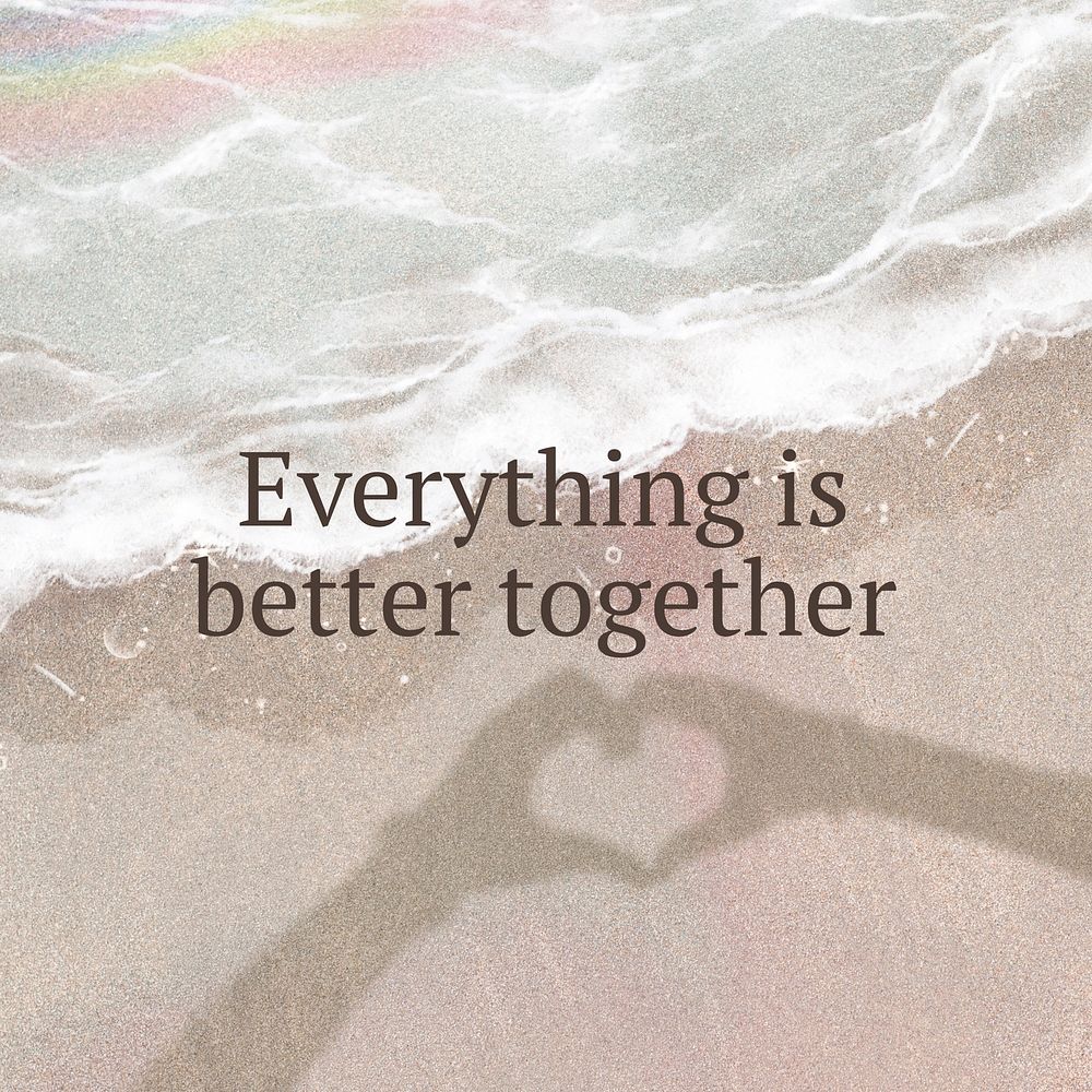 Everything is better together Instagram post template