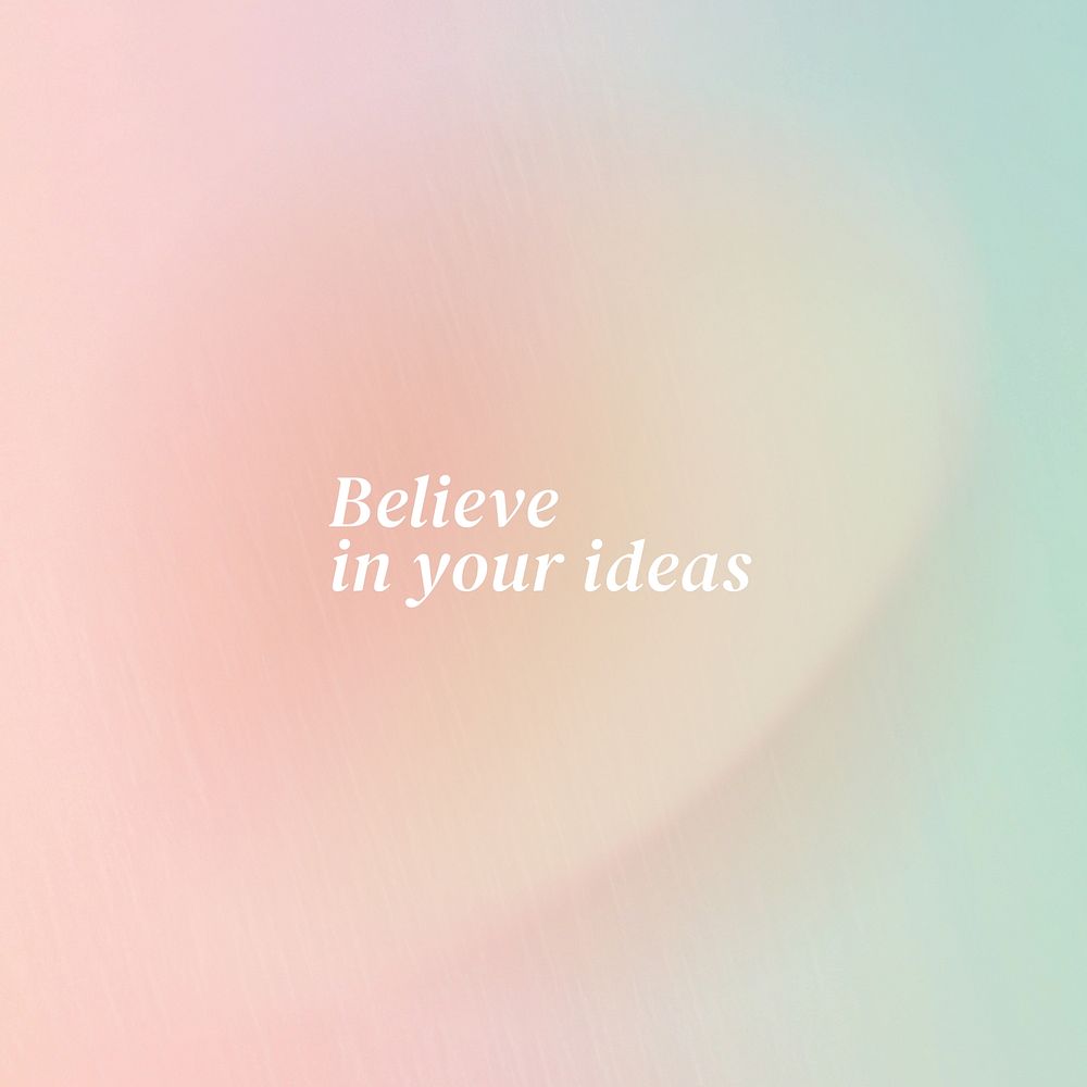 Believe in your idea Instagram post template