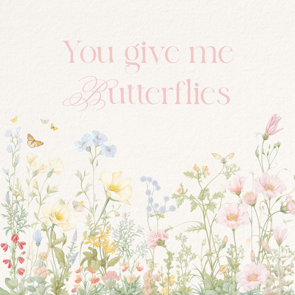 You give me butterflies Instagram post template