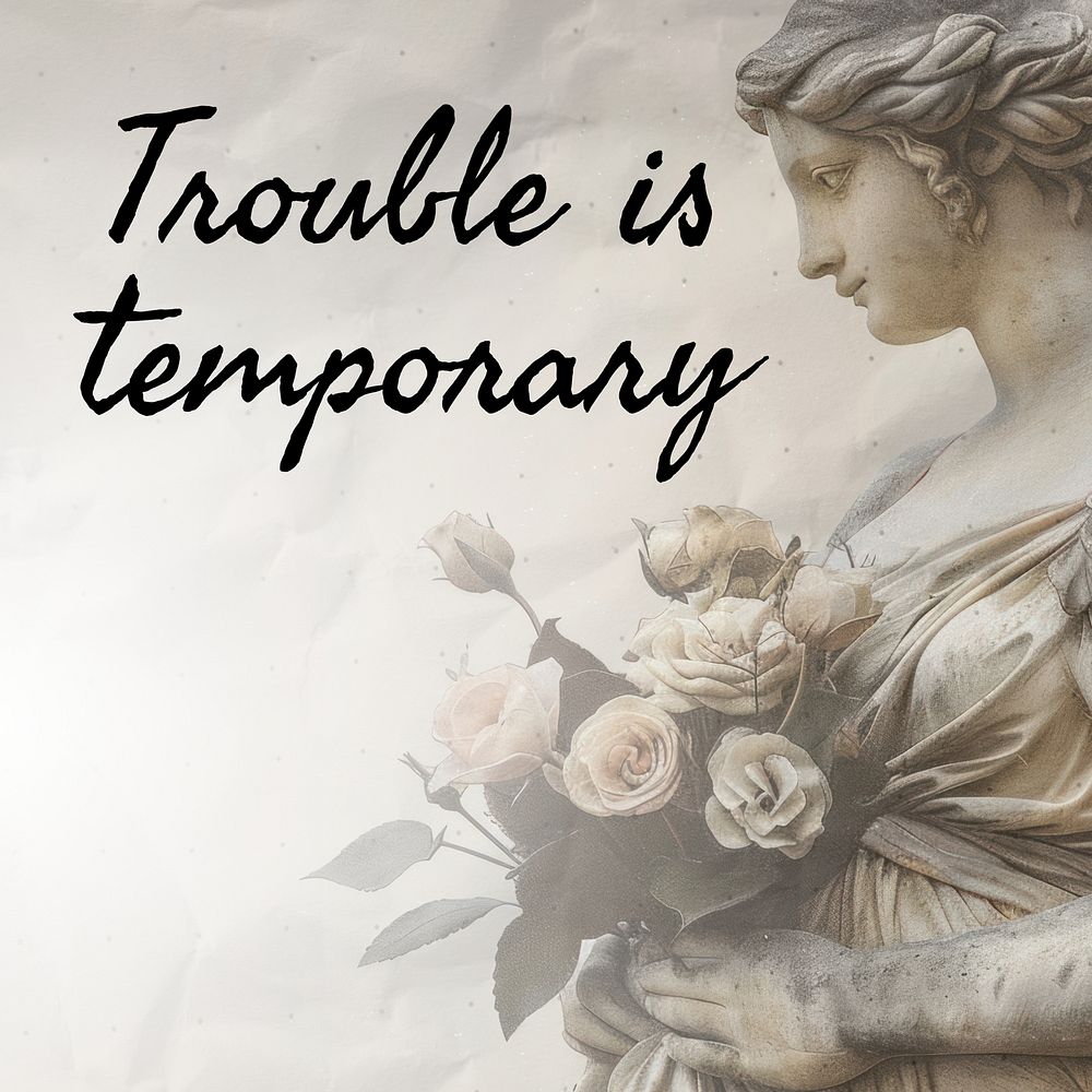 Trouble is temporary quote Instagram post template