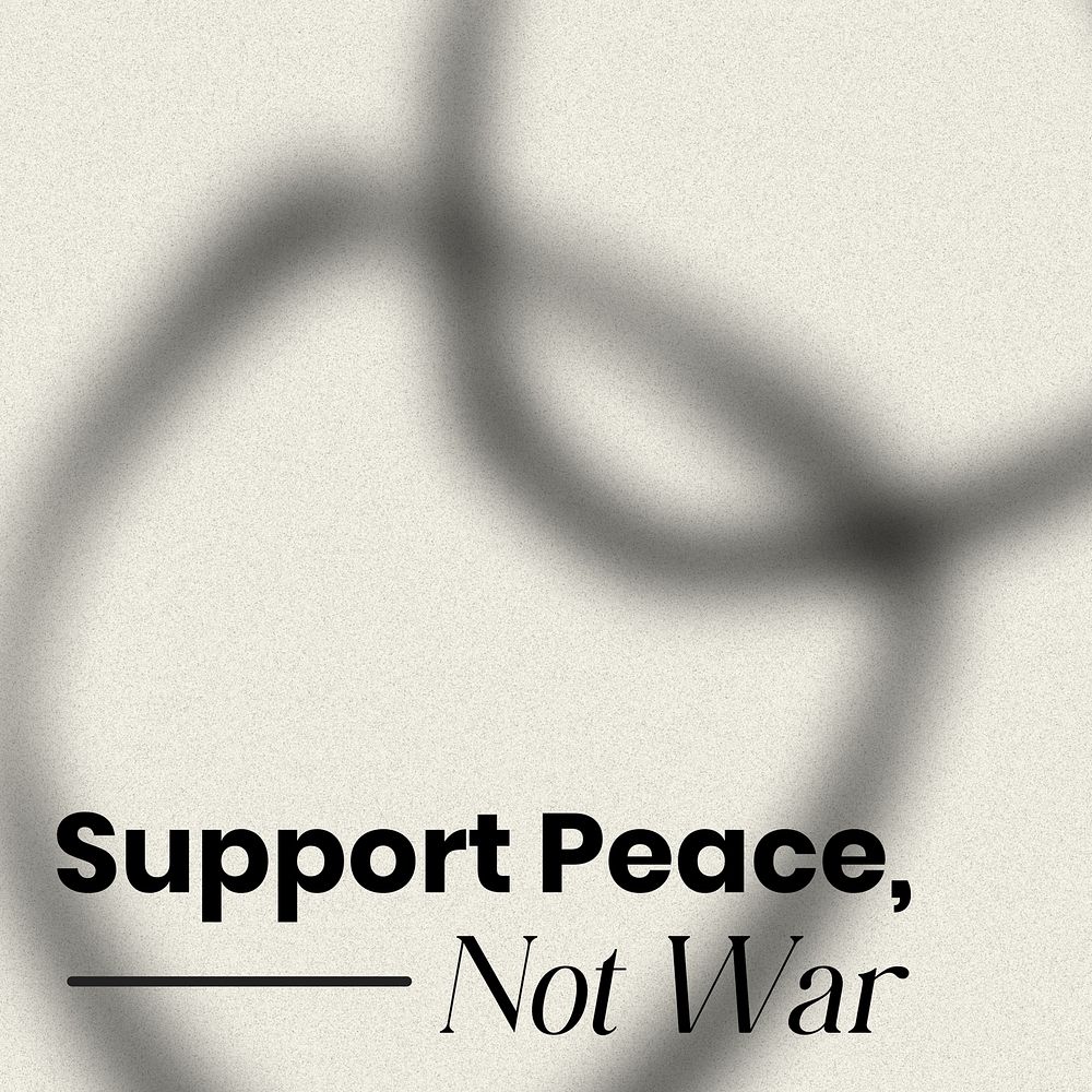 Support peace, not war quote Instagram post template