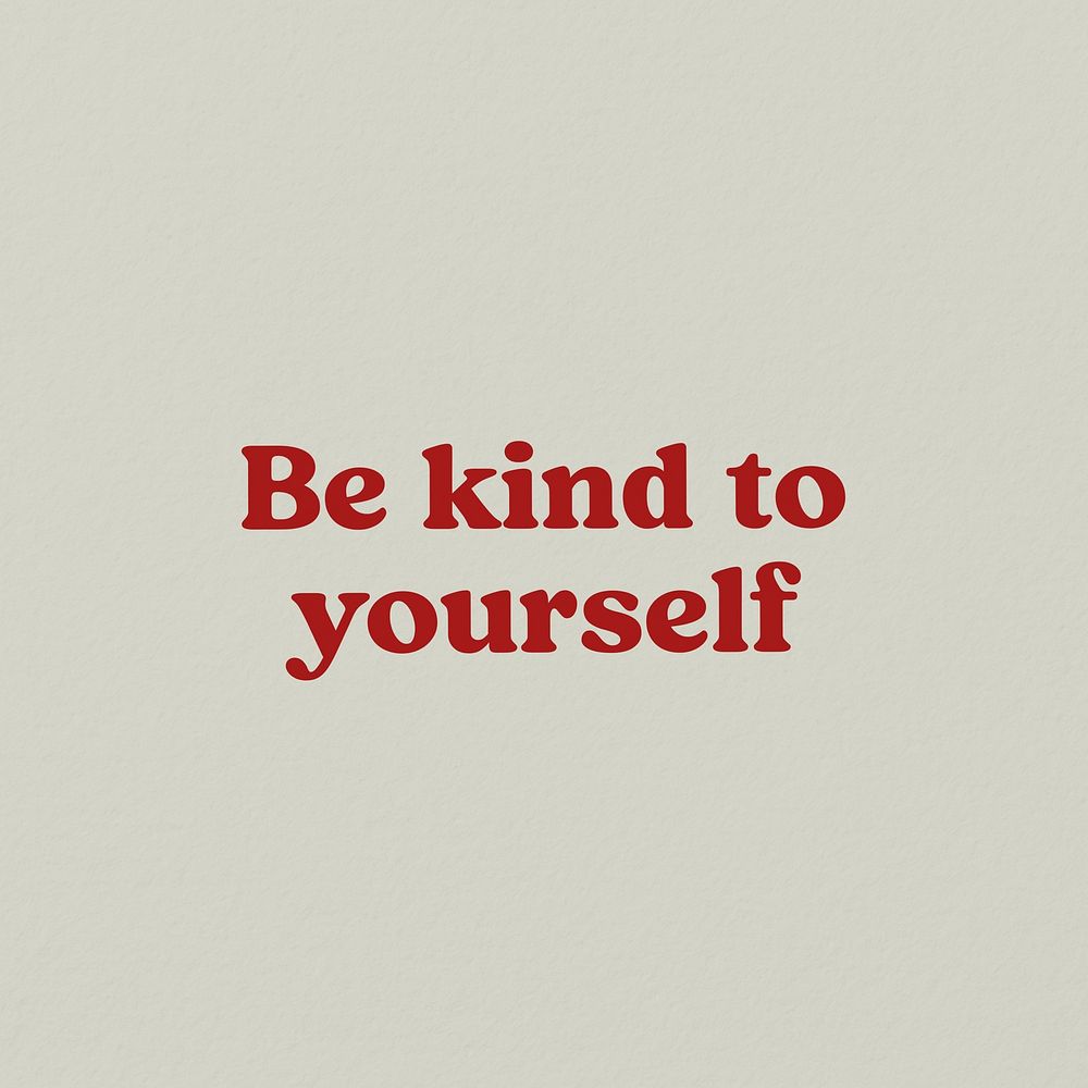 Kind to yourself quote Instagram post template