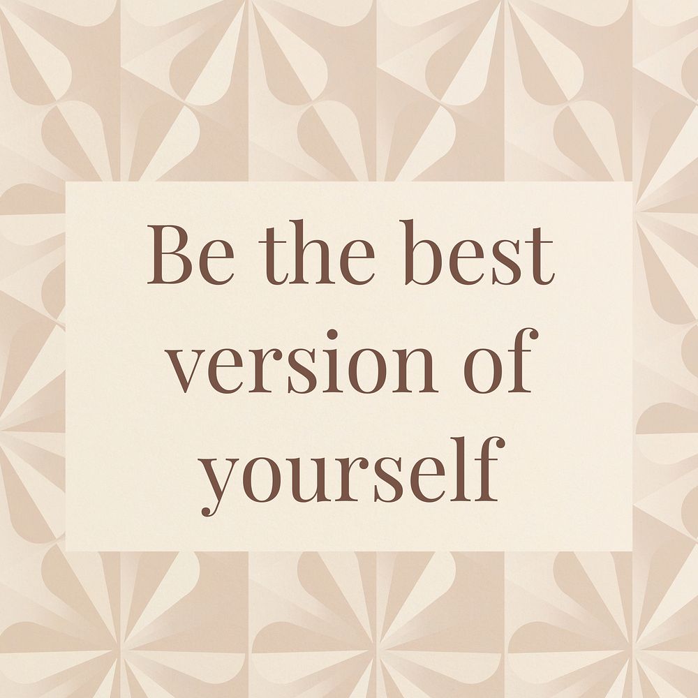 Be the best version of yourself quote Instagram post template