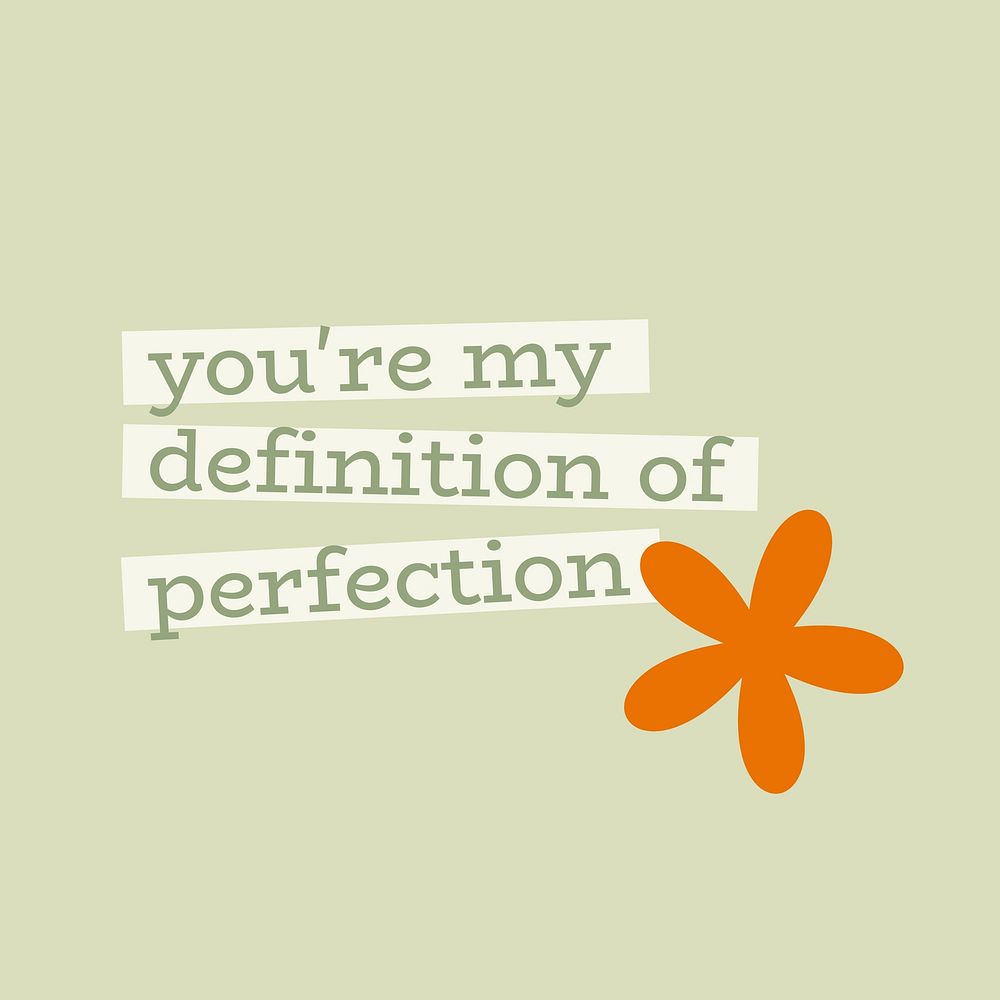 You're my definition of perfection Instagram post template