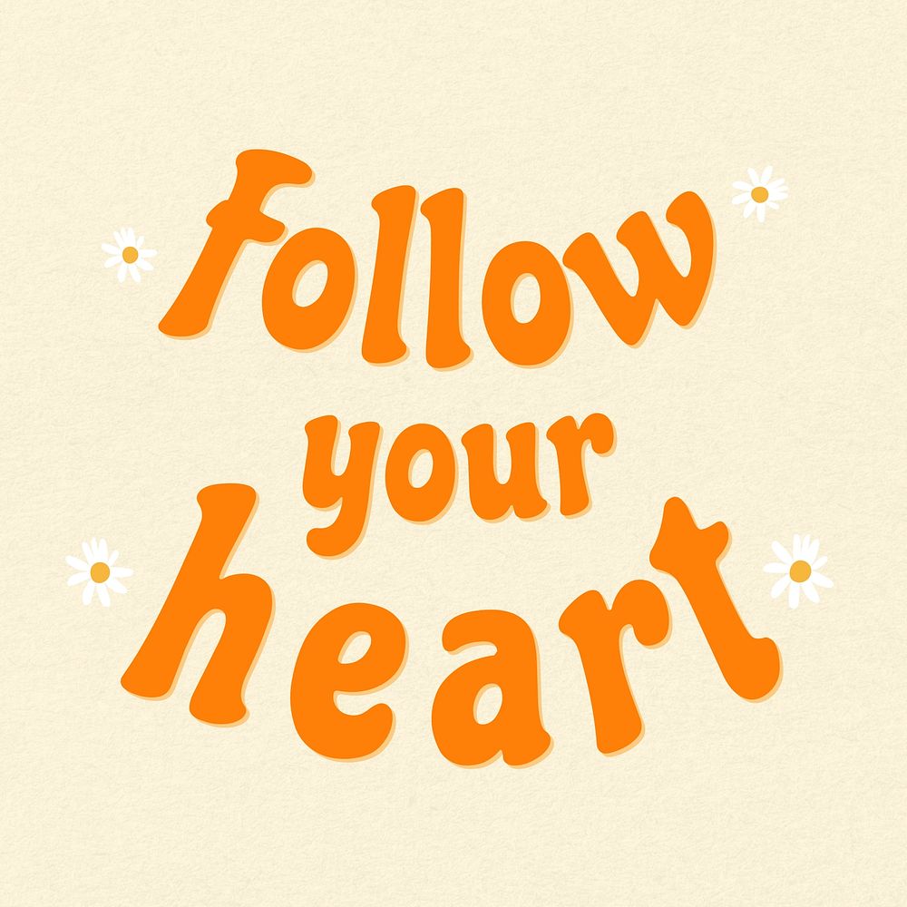 Follow your heart quote Instagram post template