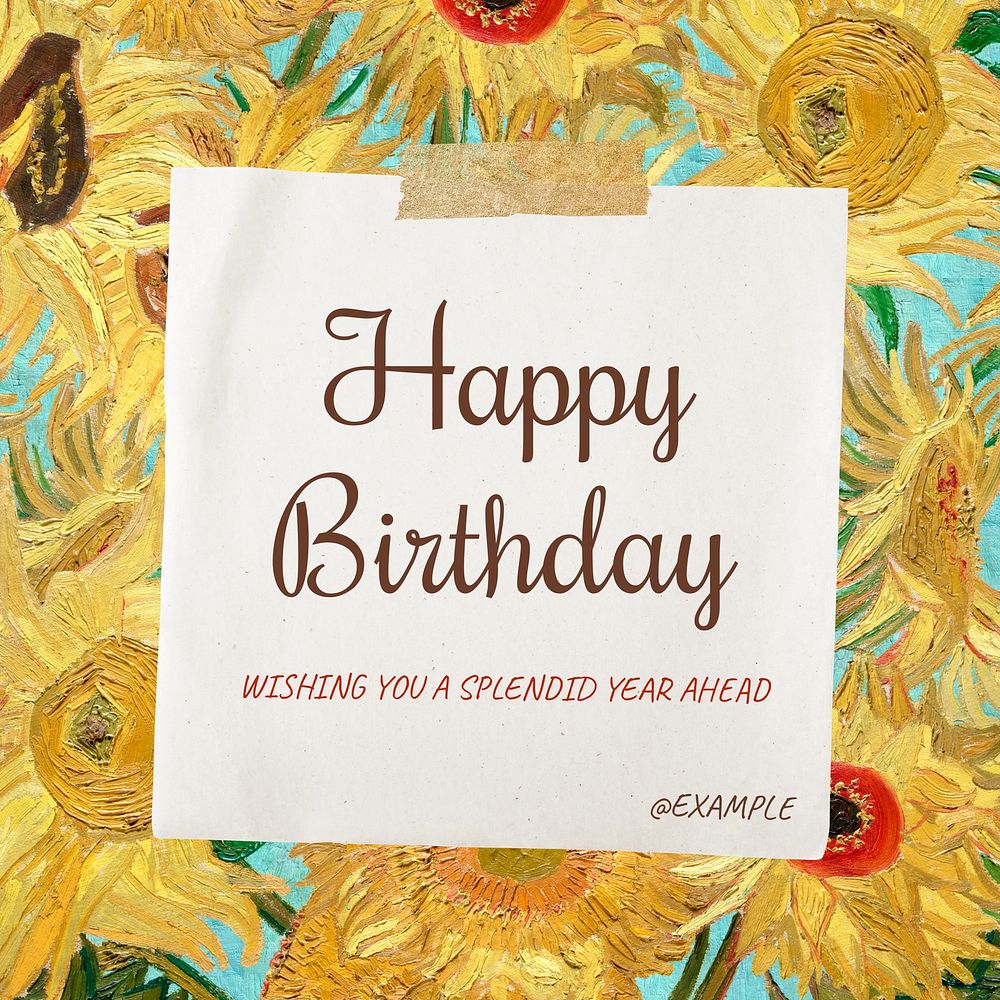 Birthday greeting Instagram post template  Van Gogh's famous Sunflowers painting design remixed by rawpixel