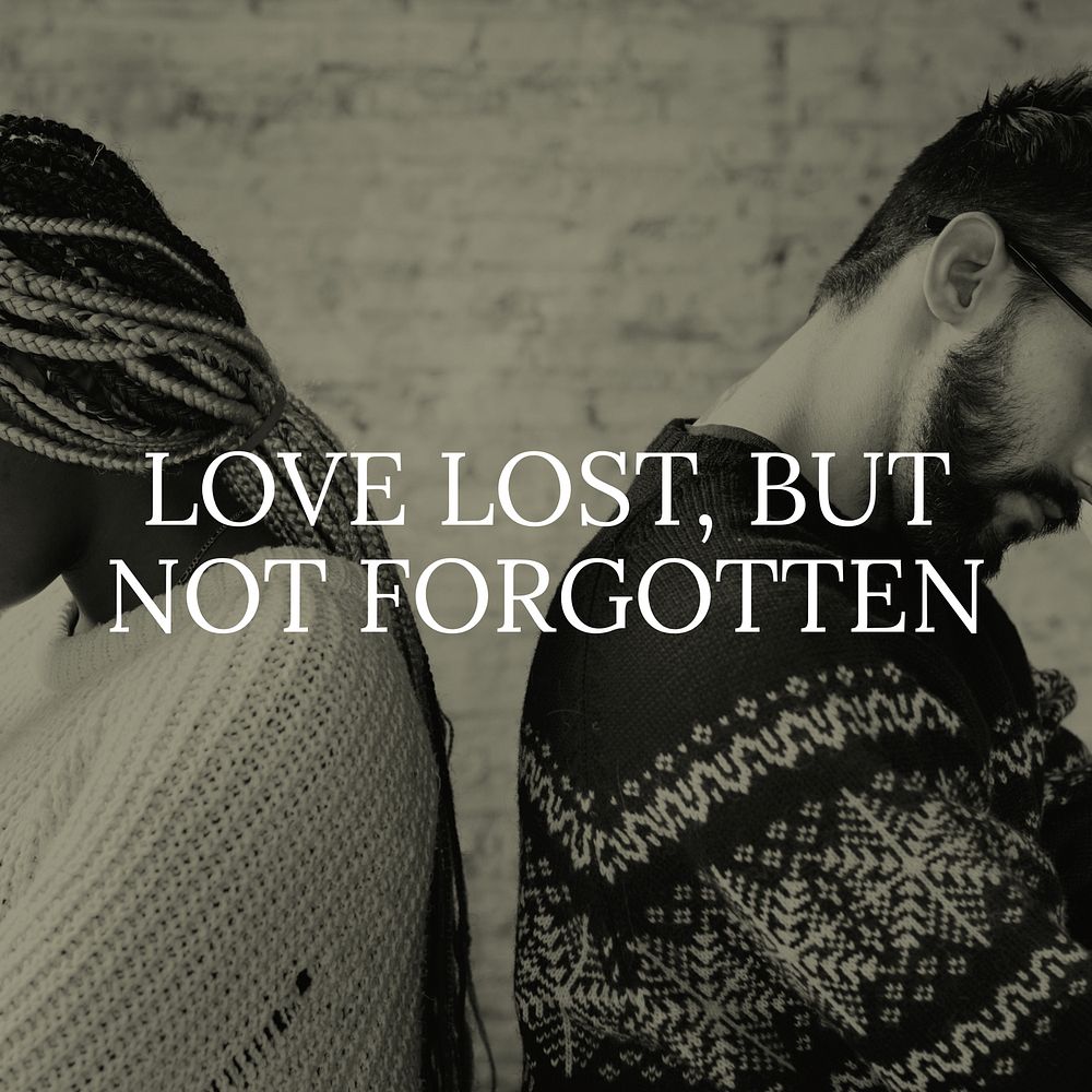 Love lost, but not forgotten Instagram post template