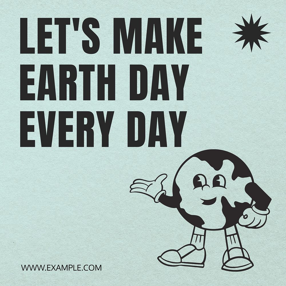 Everyday earth day make Instagram post template