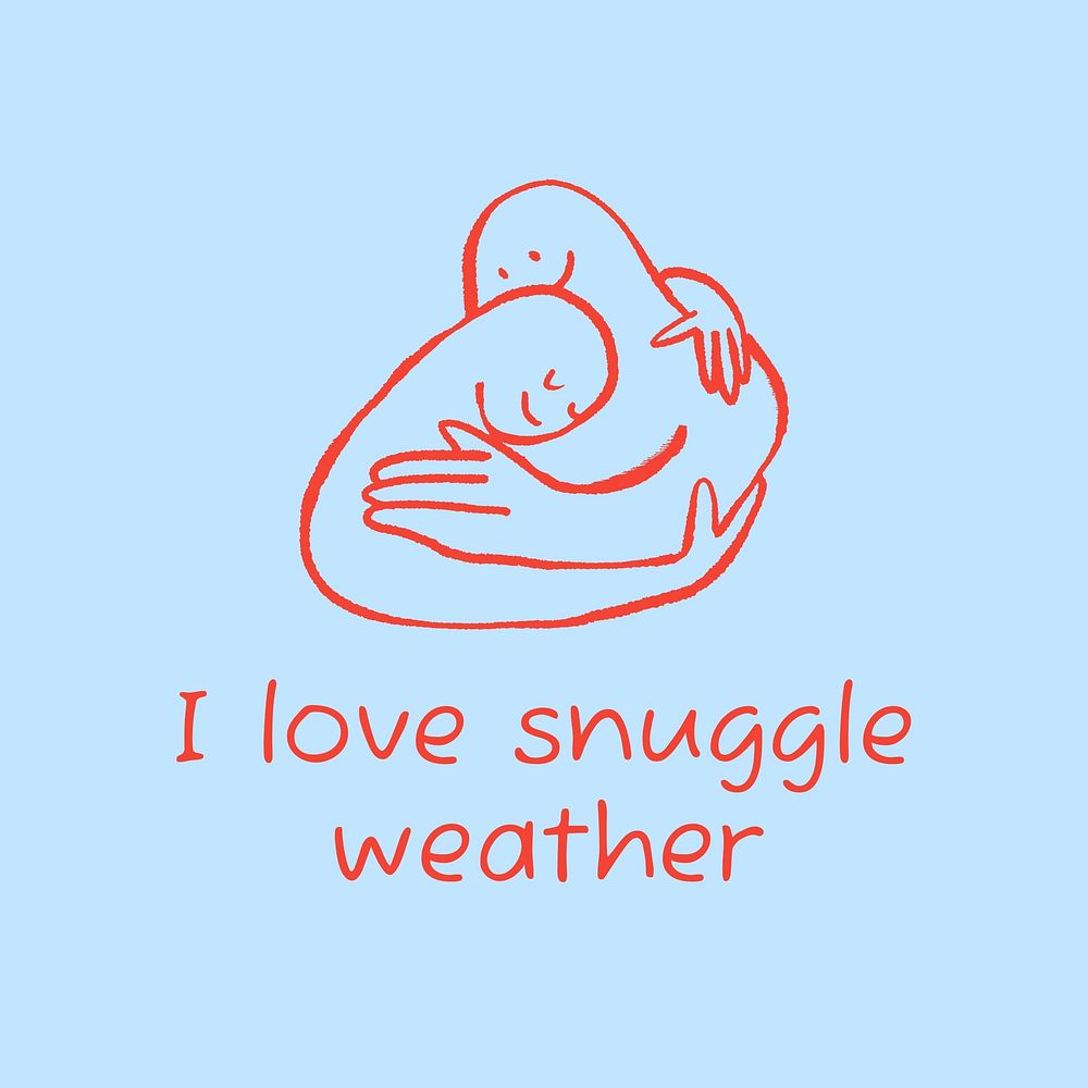 Snuggle weather quote Instagram post template