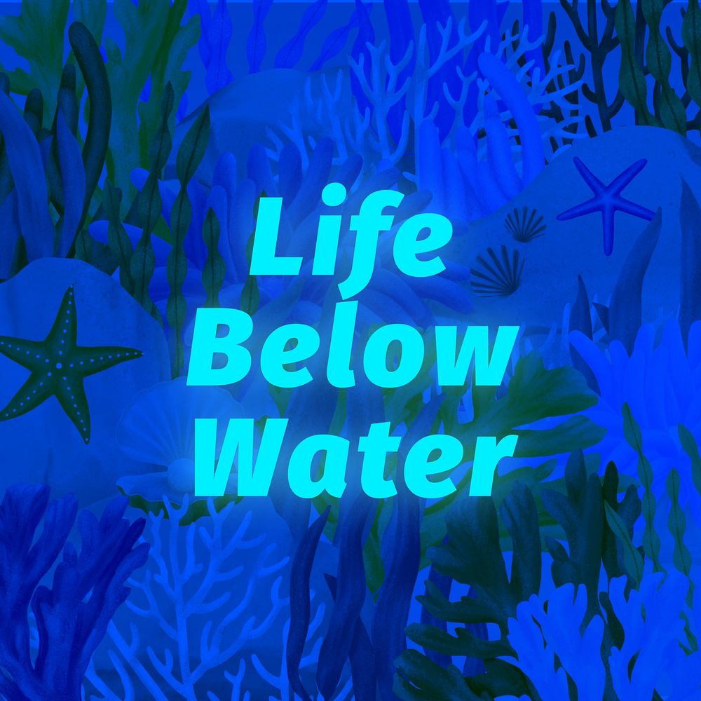 Life below water Instagram post template aesthetic paint remix 