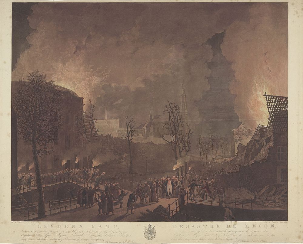 Leydens Ramp, Veröorzaakt door het springen van een Schip met Buskruit, op den 12 January 1807 / Désastre de Leide, causé…