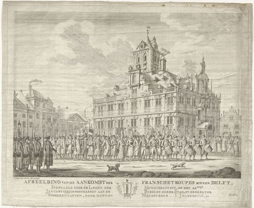 Aankomst van Franse troepen te Delft, 1795 (1795) by Johannes Jelgerhuis, Johannes Jelgerhuis, Johannes Jelgerhuis and…