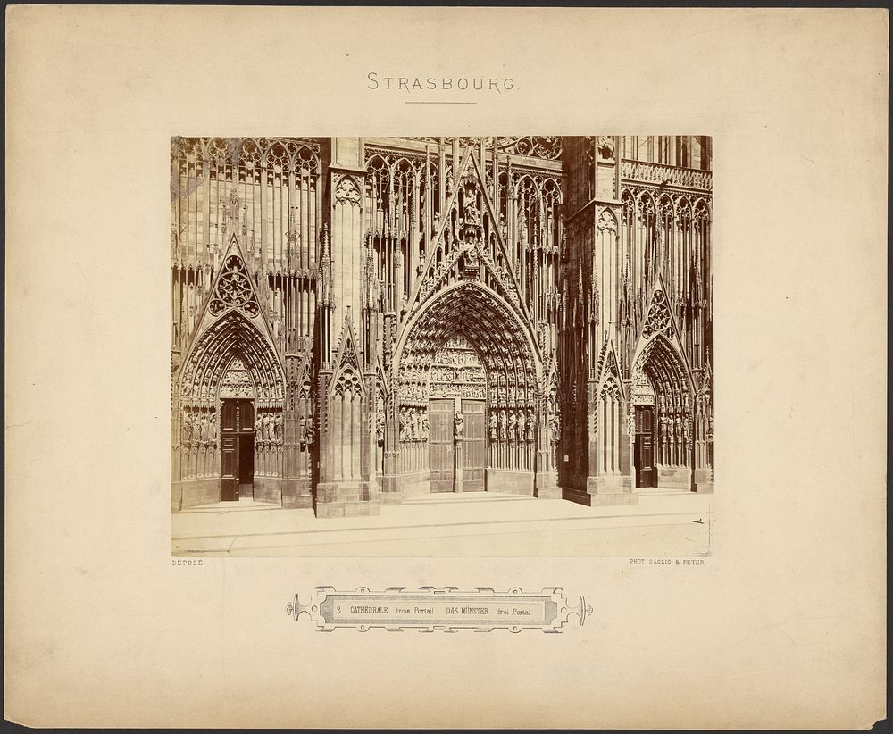 Strasbourg: Cathedral, trois Portal by Saglio and Peter