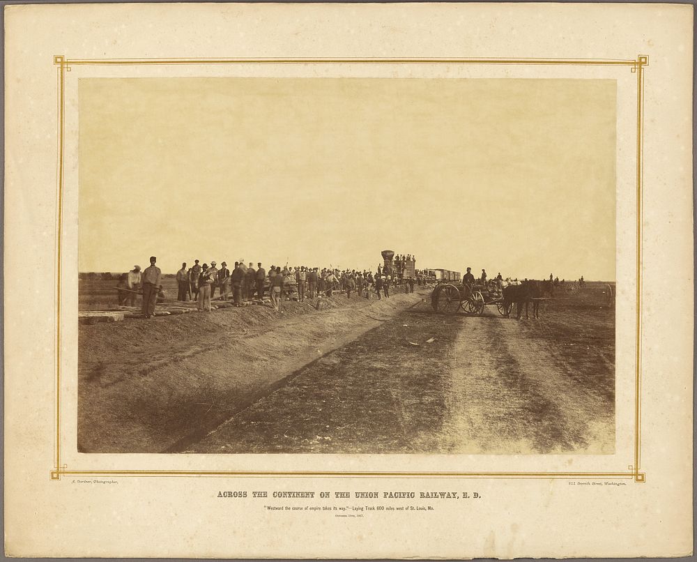 "Westward The Course of Empire Takes Its Way": Laying Track 600 Miles West of St. Louis, Missouri by Alexander Gardner