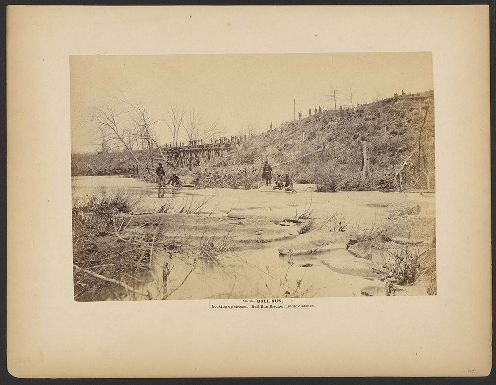 No. 45. Bull Run, Looking up Stream. Bull Run Bridge, Middle Distance. [March 1863]. by A J Russell