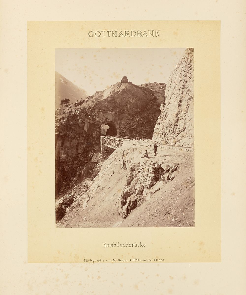 Gotthardbahn: Strahllochbrücke [sic] by Adolphe Braun and Cie
