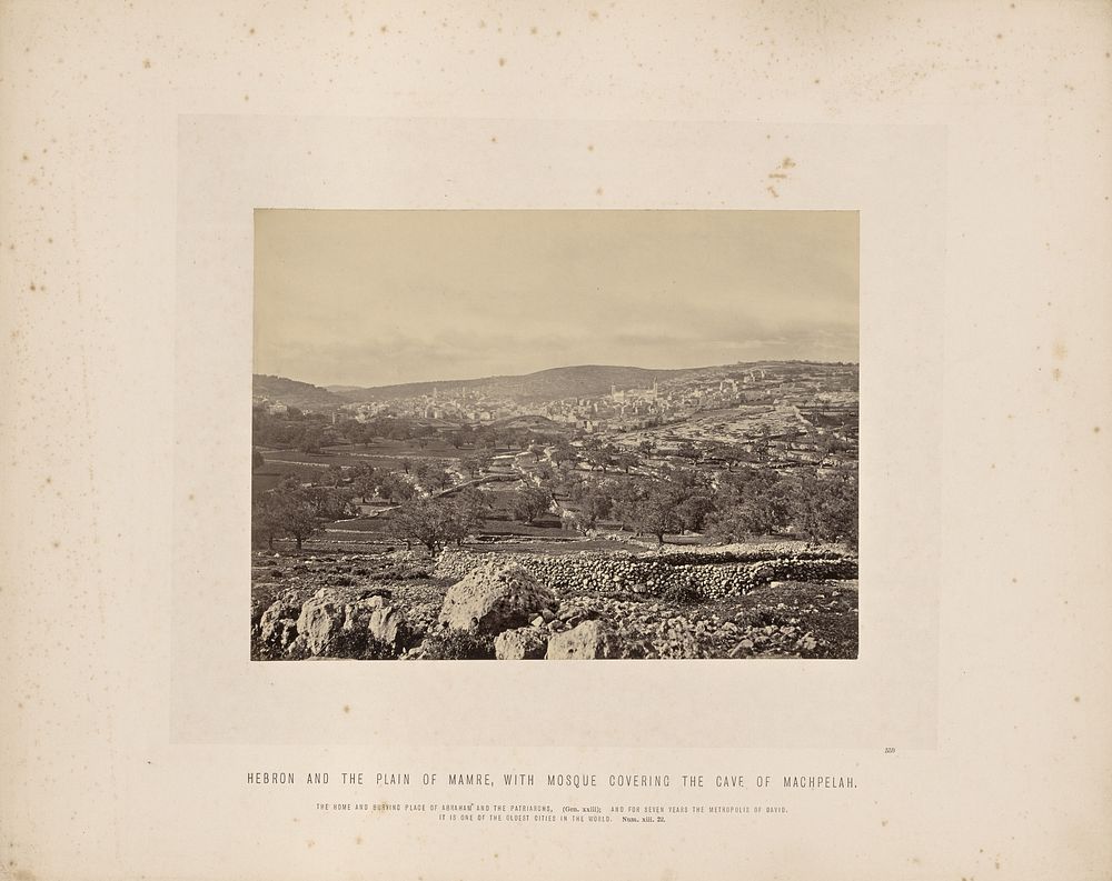 Hebron and the Plain of Mamre, with Mosque Covering the Cave of Machpelah by Francis Frith