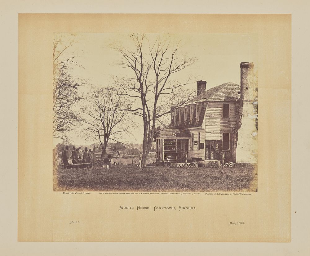 Moore House, Yorktown, Virginia by Wood and Gibson and Alexander Gardner