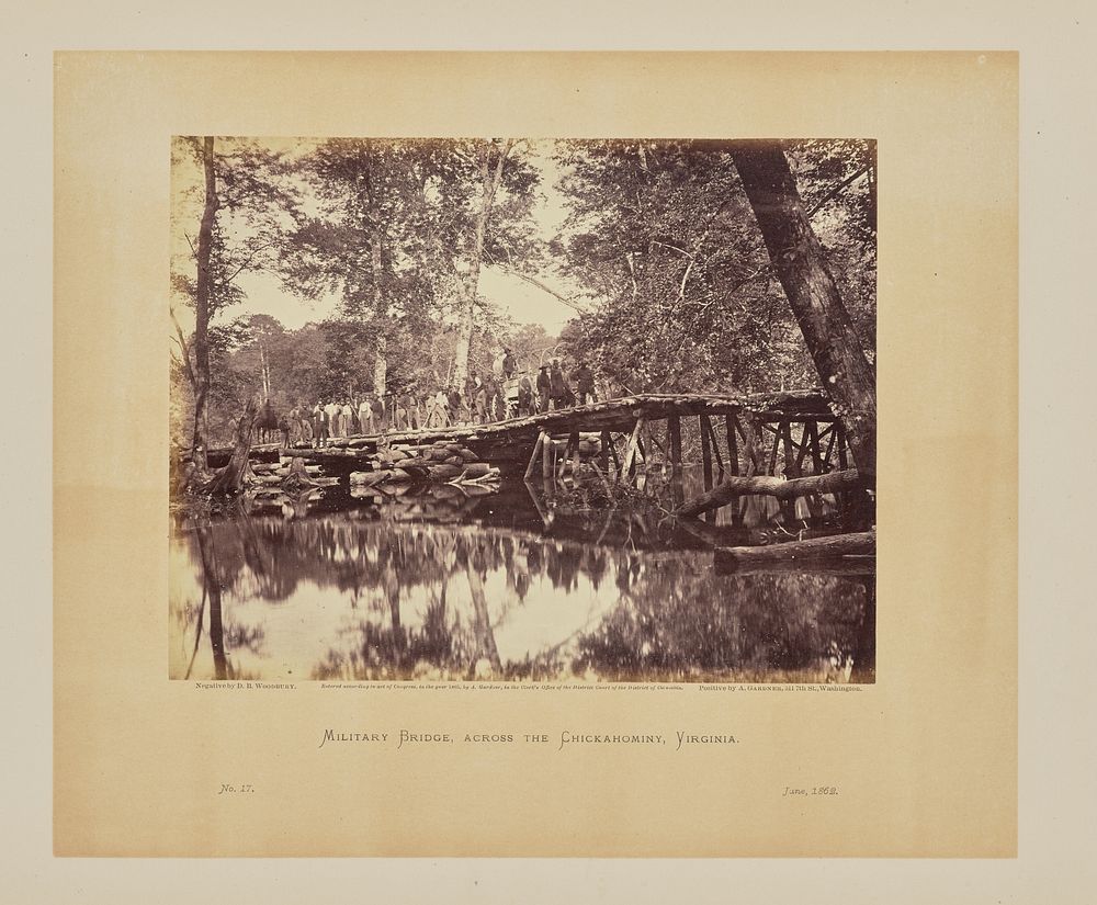 Military Bridge, across the Chickahominy, Virginia by David B Woodbury and Alexander Gardner
