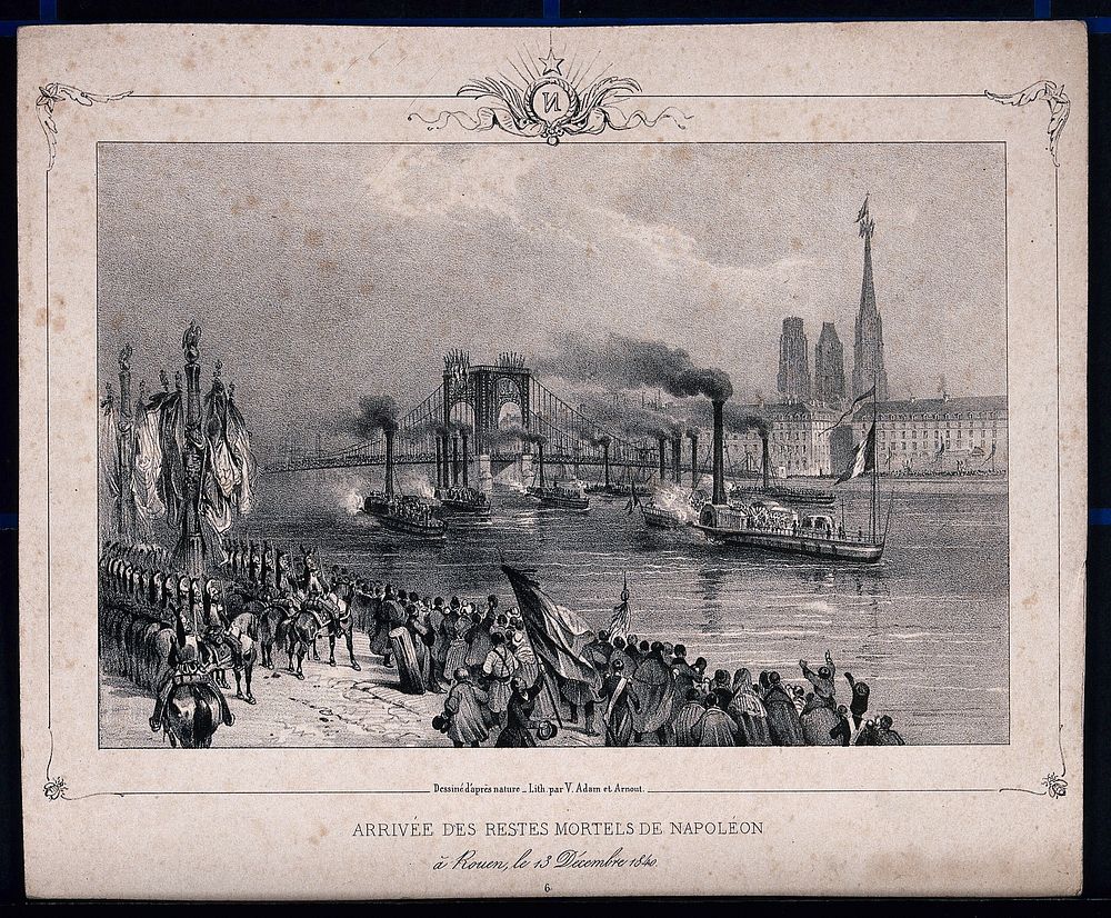 The arrival of the remains of Napoleon Bonaparte in the harbour of Rouen. Lithograph by J. Arnout after V.J. Adam.