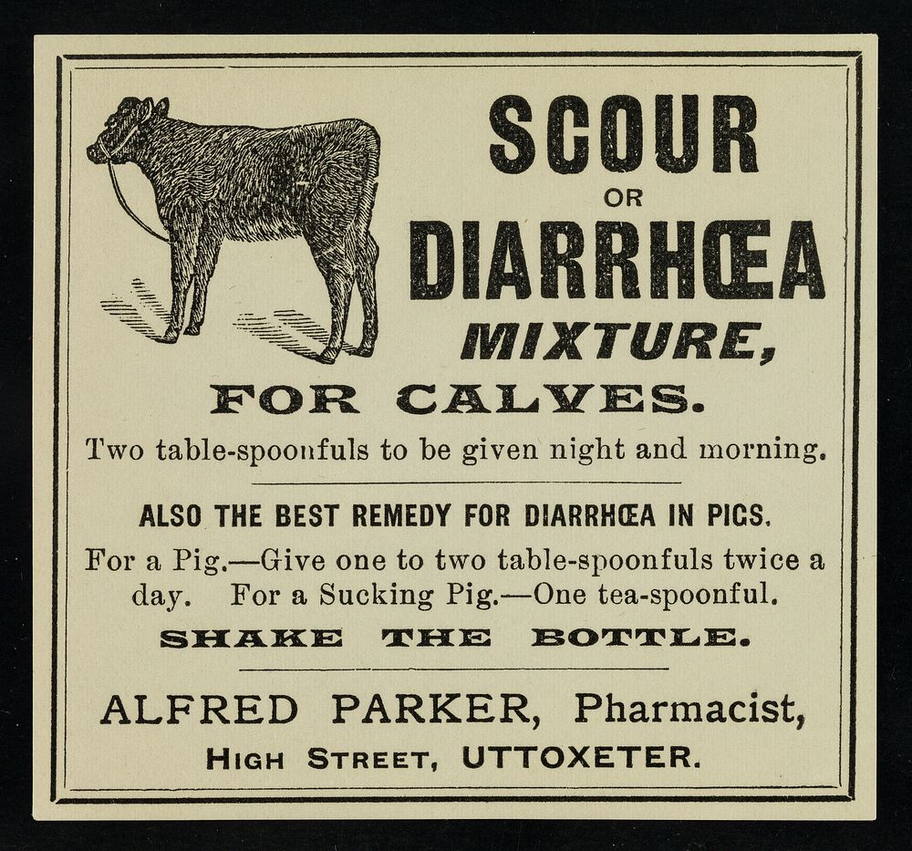 Scour or diarrhoea mixture for calves : two table-spoonfuls to be given night and morning : also the best remedy for…