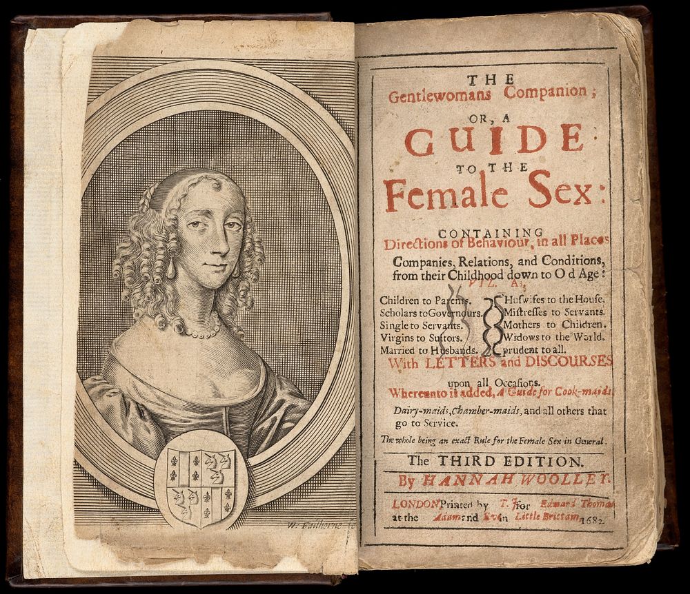 The gentlewomans companion, or, A guide to the female sex : containing directions of behaviour, in all places, companies…