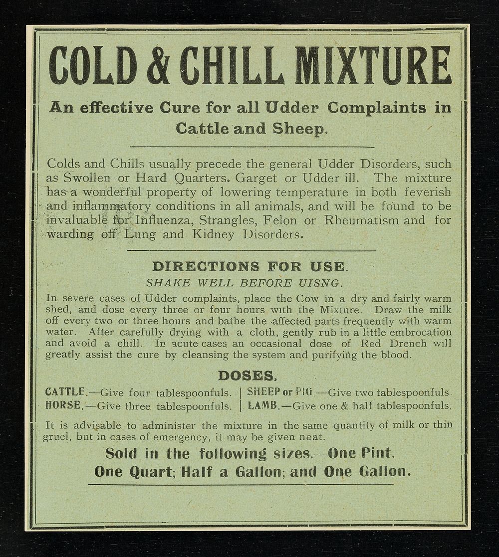 Cold & chill mixture : an effective cure for all udder complaints in cattle and sheep.
