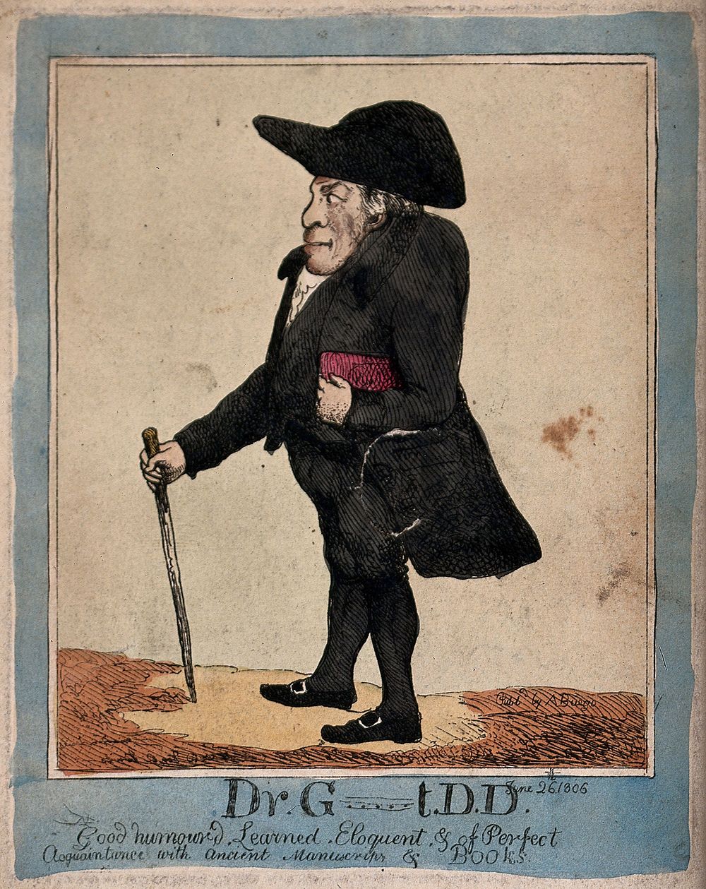 Isaac Gosset, wearing a coat and hat, has a cane in one hand and a book under his arm. Coloured etching, 1806.