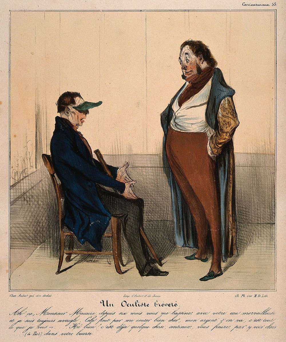 An eye specialist (Monsieur Macaire) trying to convince a patient to spend more money on treatment. Coloured lithograph by…