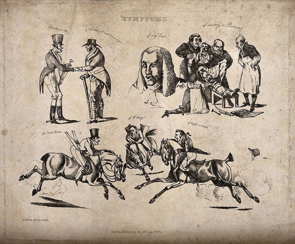 Aspects of life expressed as symptoms. Soft-ground etching by H. Alken, 1822, after himself.