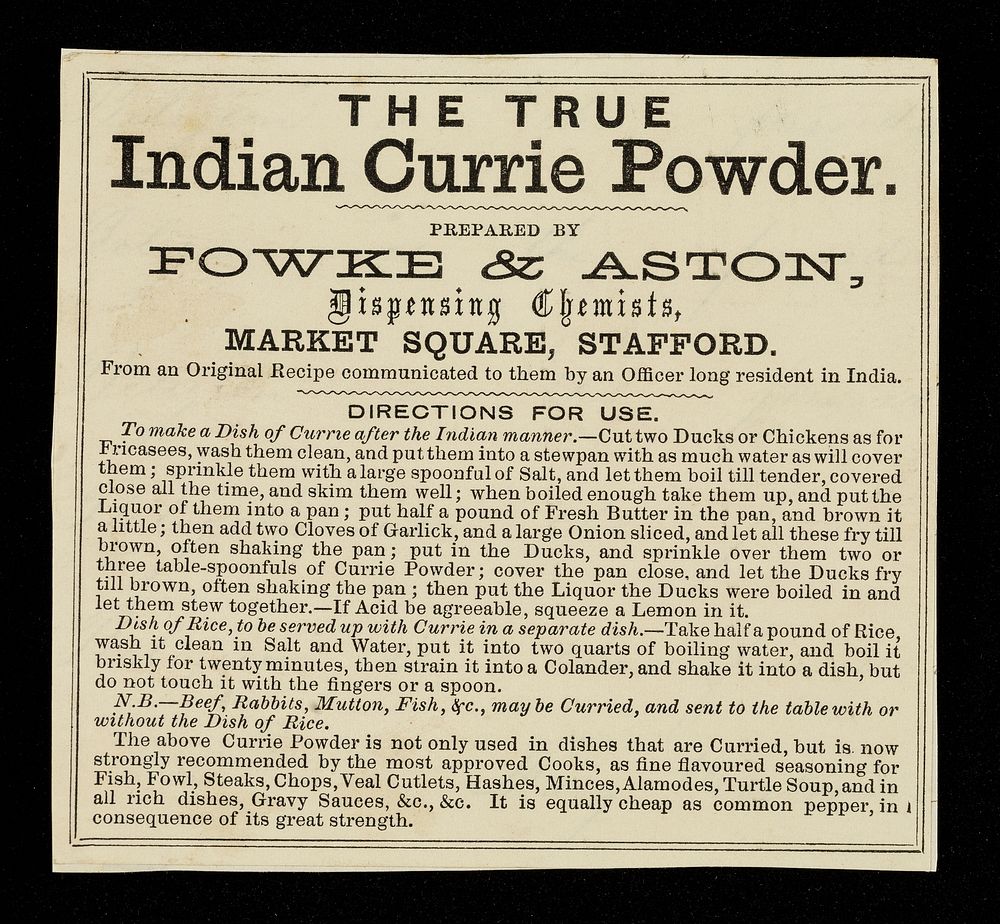 The true Indian currie powder / prepared by Fowke & Aston.