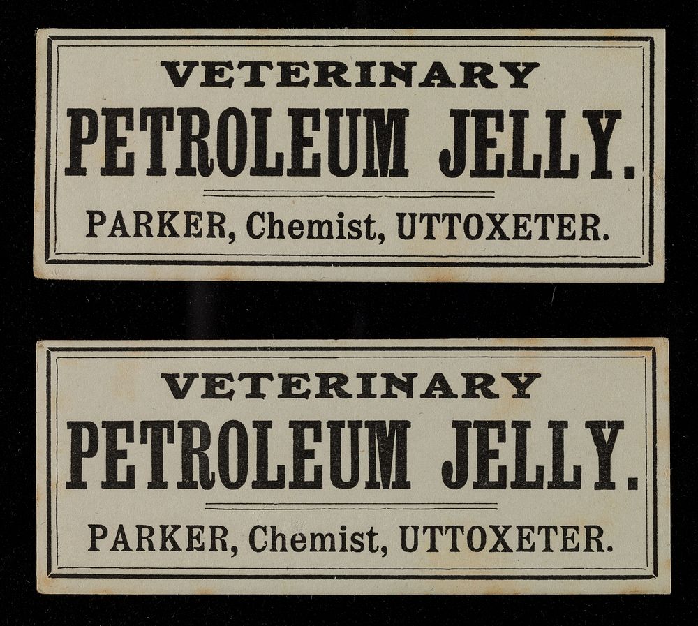 Veterinary petroleum jelly / Parker, chemist, Uttoxeter.