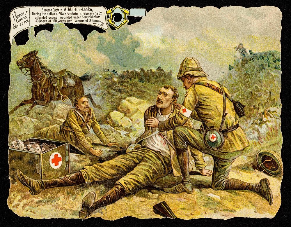 Victoria cross gallery : Surgeon-Captain A. Martin-Leake : during the action at Vlakfontein 8, February 1902 attended…