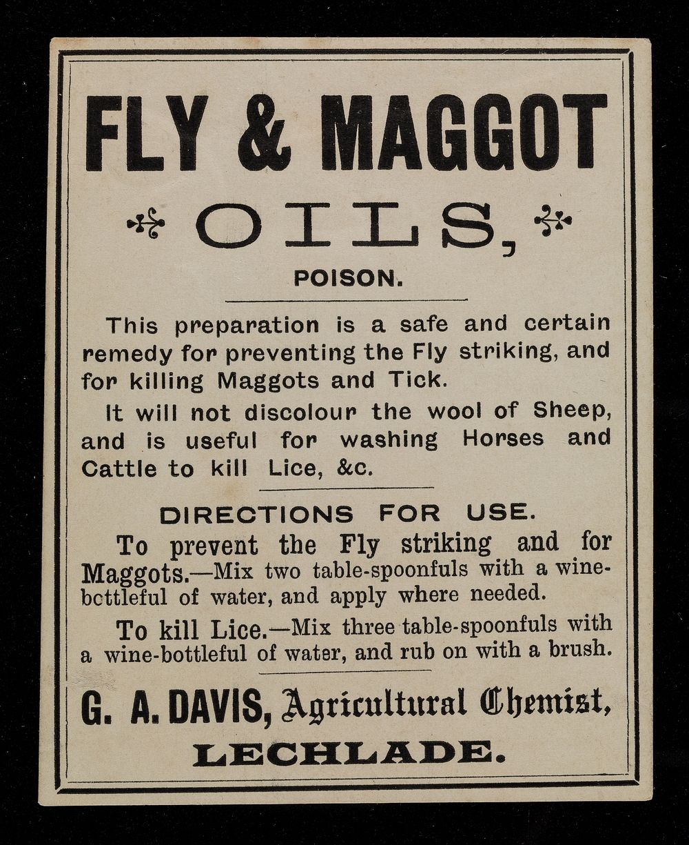 Fly and maggot oils, poison : this preparation is a safe and certain remedy for preventing the Fly striking, and for killing…